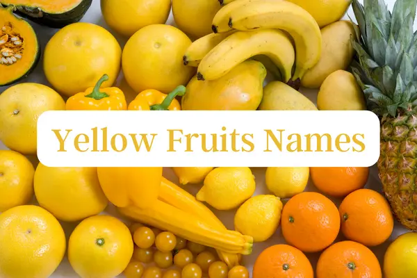 Yellow Fruit Names